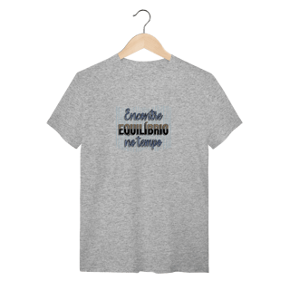 Nome do produtoCamiseta Encontre equilíbrio no tempo
