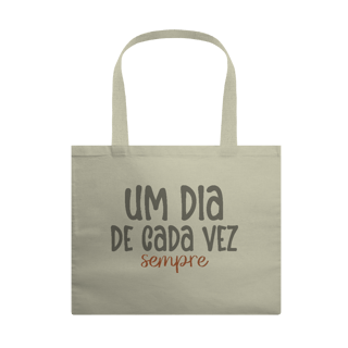 Ecobag Um dia de cada vez