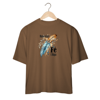 Nome do produtoCamiseta Oversized Fé é Magia