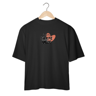 Nome do produto Camiseta Oversized Carpe Diem