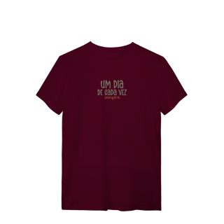 Nome do produto Camiseta Um dia de cada vez. Sempre.