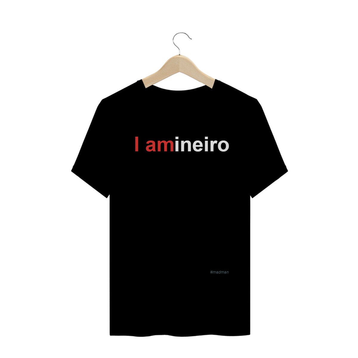 Nome do produto: Camiseta I am Mineiro