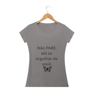 Nome do produtoNão pare ate se orgulhar de você.