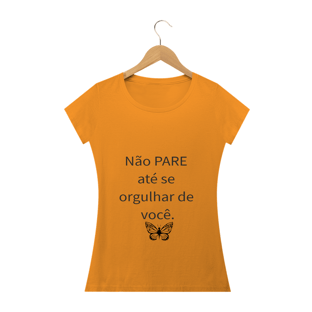 Nome do produtoNão pare ate se orgulhar de você.