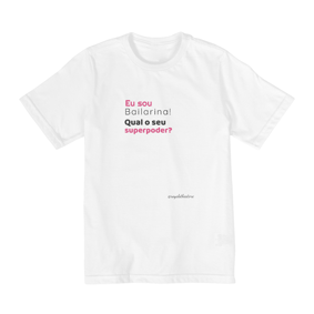 Camiseta Infantil Superpoder