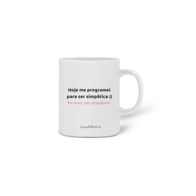 Caneca simpática :)