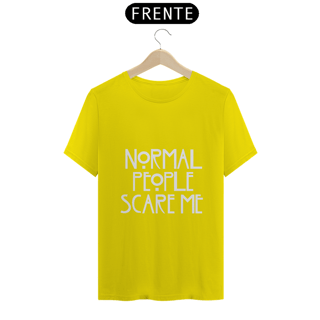 Nome do produto Camiseta Normal People Scare Me (AHS)