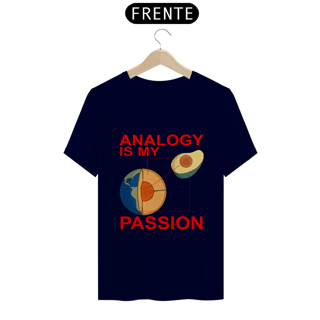 Nome do produto Camiseta Analogy Is My Passion