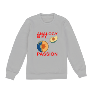 Nome do produto Moletom Analogy Is My Passion