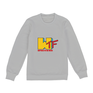 Nome do produto Moletom WTF Happened To The Music