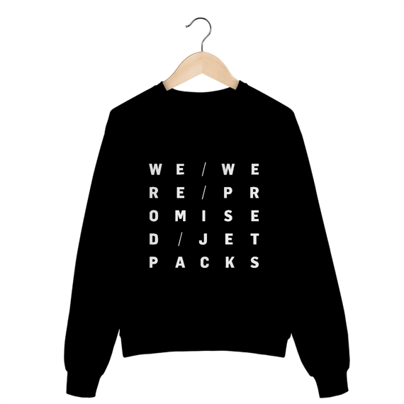 Moletom We Were Promised Jetpacks