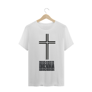 Nome do produto CAMISETA MARANATA T-SHIRT QUALITY