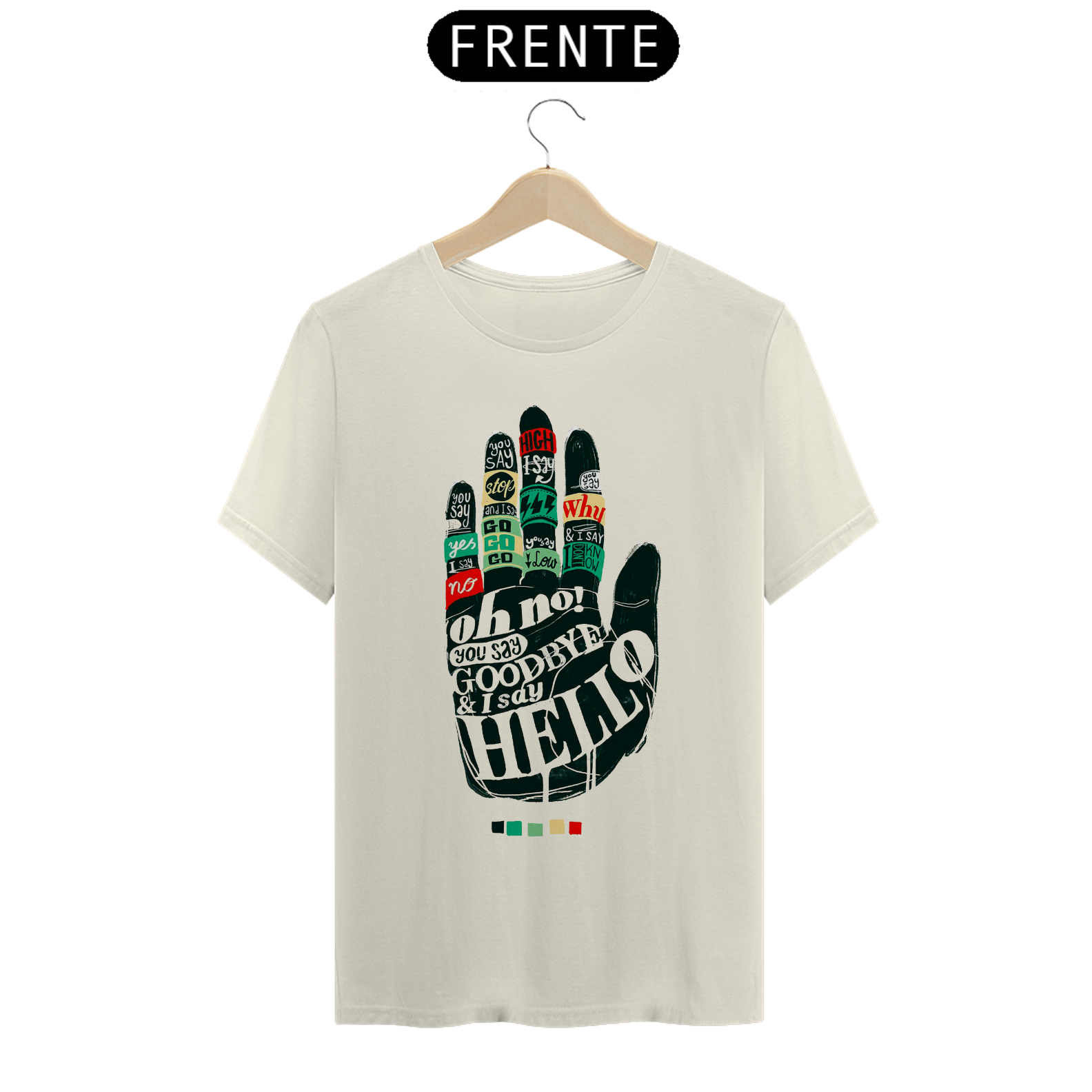 T-SHIRT ALGODÃO PIMA YOU SAY GOODBYE