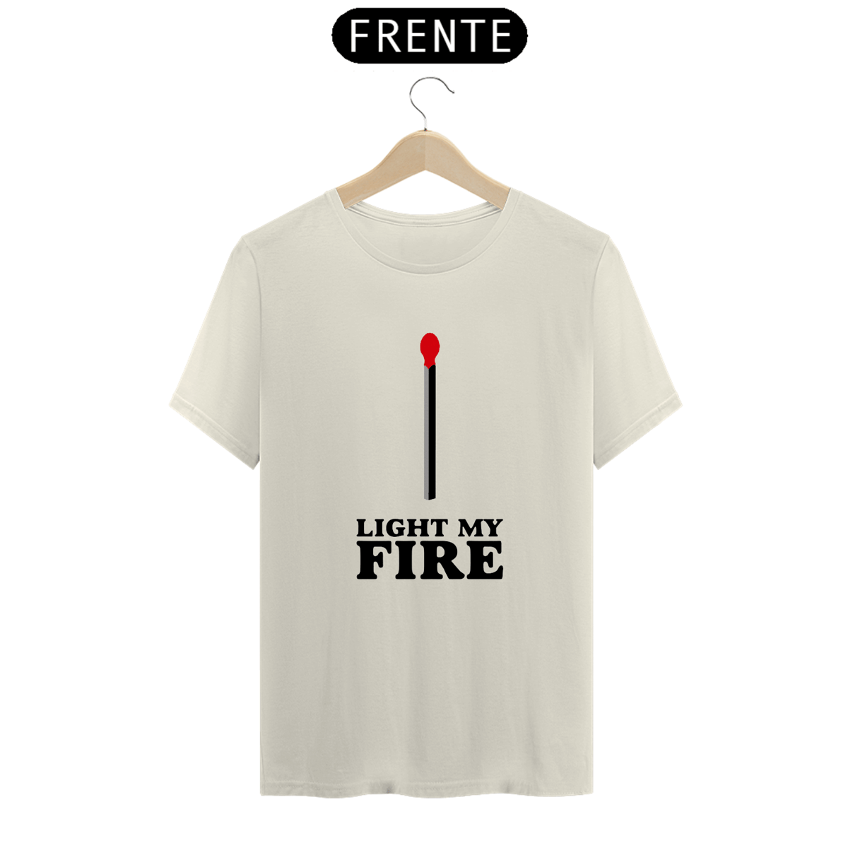 Nome do produto: T-SHIRT LIGHT MY FIRE