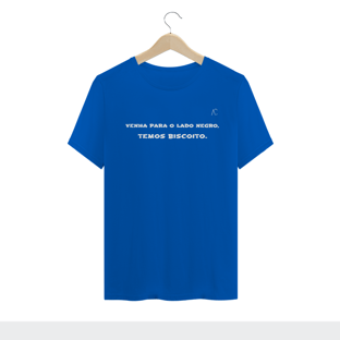 Nome do produtoCamiseta Venha para o lado Negro - Temos biscoito.