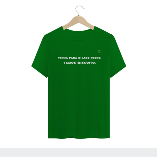 Nome do produtoCamiseta Venha para o lado Negro - Temos biscoito.