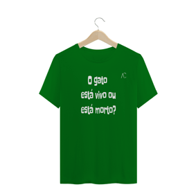Nome do produto  Camiseta - O gato está vivo ou está morto?