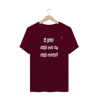 Nome do produto Camiseta - O gato está vivo ou está morto?