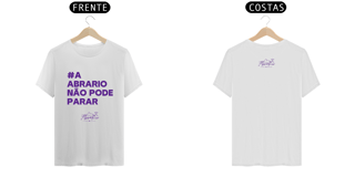 Camisa Quality - A AbraRio não pode parar