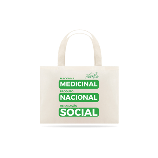 Eco Bag Verde e Branco - Medicinal, Nacional e Social