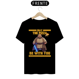 Nome do produto Camiseta May The Pizza Be With You