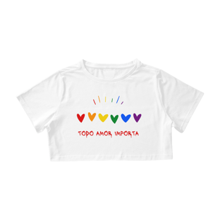 Nome do produtoCropped - Todo Amor Importa