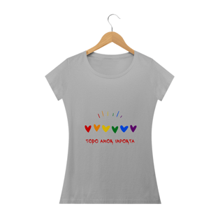Nome do produtoCamisa - Todo Amor Importa