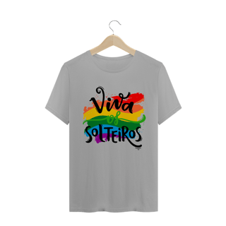 Camisa - Viva os Solteiros