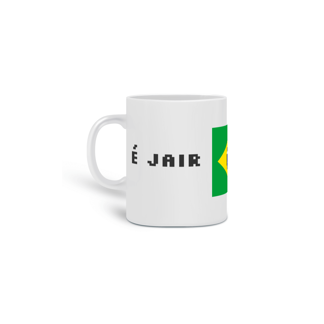 Nome do produto: É Jair ou Já era 