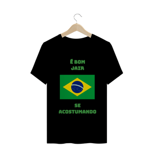 Nome do produtoÉ bom Jair se acostumando