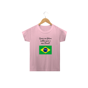 Nome do produtoQuero um futuro melhor para o meu Brasil!