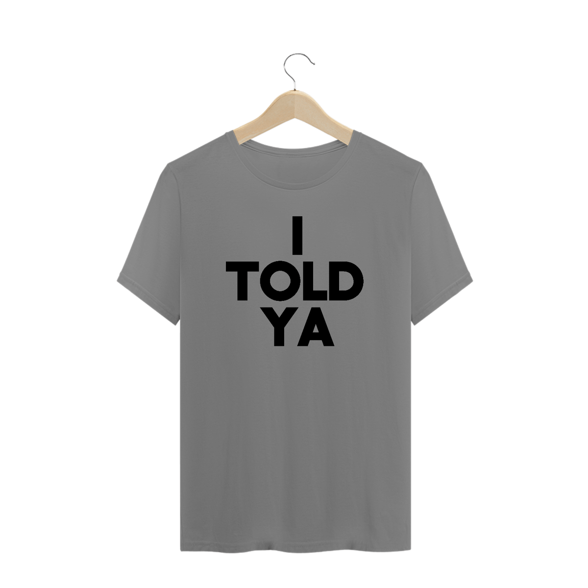 Nome do produto: Plus Size - I Told Ya
