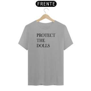 Nome do produto Protect The Dolls
