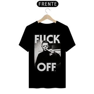 Nome do produto Fuck Off - Michael Myers