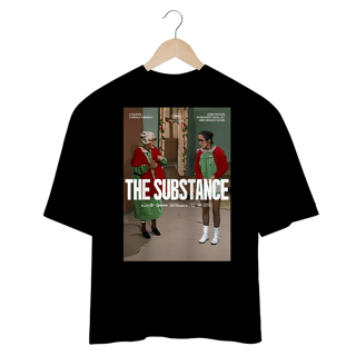 Nome do produto Oversized - The Substance / Chiquinha e Dona Neves