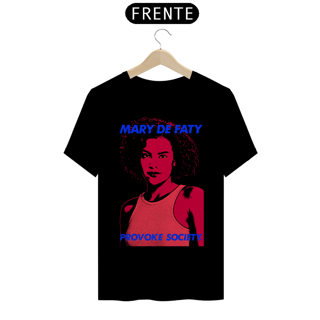 Nome do produto Mary de Faty - Provoke Society / Vale Tudo