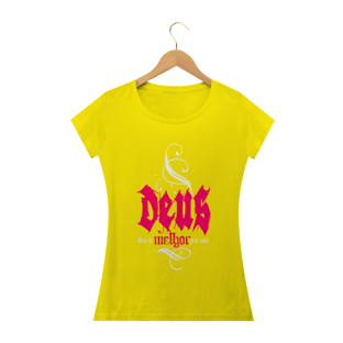 Nome do produtoCamisa Femin. Deus Tem o Melhor ST