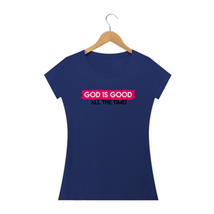 Nome do produtoCamisa Femin. God is Good ST