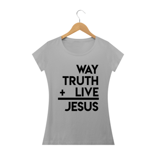 Nome do produtoCamisa Femin. João 14:6 ST