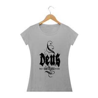 Camisa Femin. Deus Tem o Melhor ST3