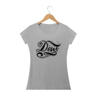 Nome do produtoCamisa Femin. Deus  ST