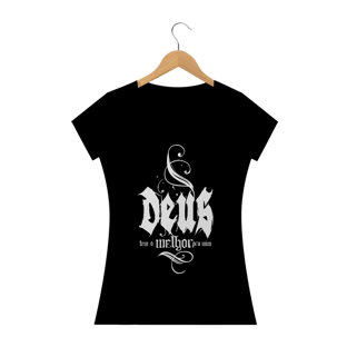 Nome do produtoCamisa Femin. Deus Tem o Melhor ST2
