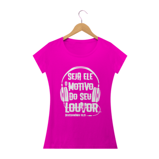Nome do produtoCamisa Femin. Motivo do Louvor ST2