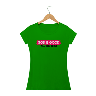 Nome do produtoCamisa Femin. God is Good ST