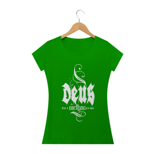 Nome do produtoCamisa Femin. Deus Tem o Melhor ST2
