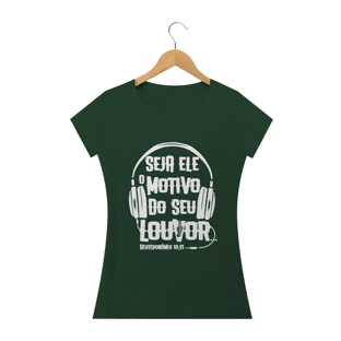 Nome do produtoCamisa Femin. Motivo do Louvor ST2