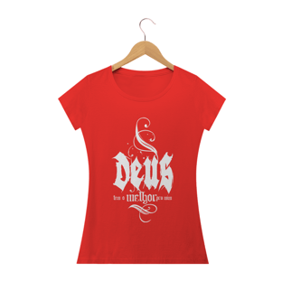 Nome do produtoCamisa Femin. Deus Tem o Melhor ST2