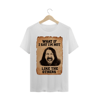 Nome do produto Camiseta - Im not like the others