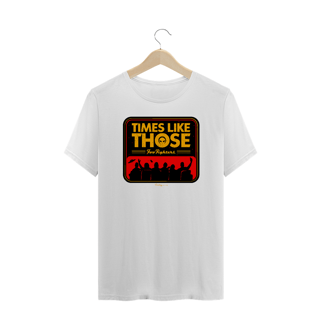 Nome do produto Camiseta Plus Size - Times Like Those