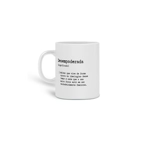 Caneca Desempoderada